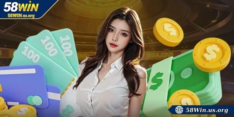 Lý do nên nạp tiền 58WIN trước khi tham gia cá cược?